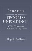 Paradox of Progress Unfolding 1 (eBook, ePUB)