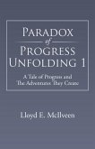 Paradox of Progress Unfolding 1 (eBook, ePUB)