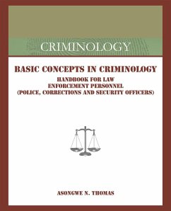 Basic Concepts in Criminology (eBook, ePUB) - Thomas, Asongwe N.