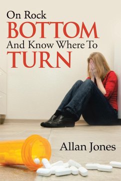 On Rock Bottom and Know Where to Turn (eBook, ePUB) - Jones, Allan