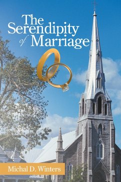 The Serendipity of Marriage (eBook, ePUB) - Winters, Michal D.