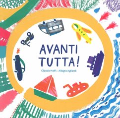 Avanti tutta! - Helft, Claude; Agliardi, Allegra Avanti tutta! - Helft, Claude; Agliardi, Allegra