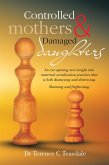 Controlled Mothers and Damaged Daughters (eBook, ePUB)
