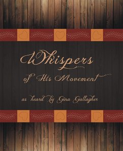 Cover Whispers of His Movement (eBook, ePUB)