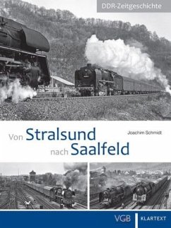 Von Stralsund nach Saalfeld - Schmidt, Joachim