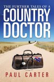 The Further Tales of a Country Doctor (eBook, ePUB)