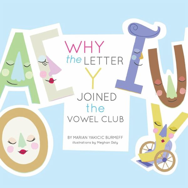 Why the Letter Y Joined the Vowel Club (eBook, ePUB)