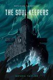 The Soul Keepers (eBook, ePUB) The Soul Keepers (eBook, ePUB)