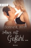 Aber mit Gefühl ... (eBook, ePUB)