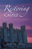 Restoring the Castle (eBook, ePUB)