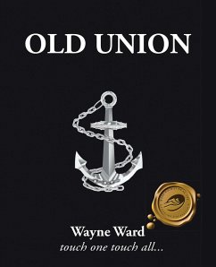 Old Union (eBook, ePUB) - Ward, Wayne