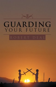 Cover Guarding Your Future (eBook, ePUB)
