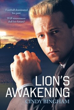 Lion's Awakening (eBook, ePUB) - Bingham, Cindy Lion's Awakening (eBook, ePUB) - Bingham, Cindy