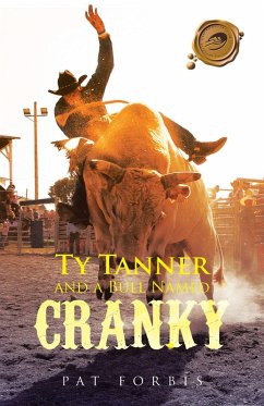 Cover Ty Tanner and a Bull Named Cranky (eBook, ePUB)