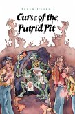 Curse of the Putrid Pit (eBook, ePUB)