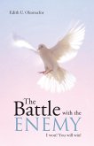 The Battle with the Enemy (eBook, ePUB) The Battle with the Enemy (eBook, ePUB)