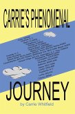 Carrie's Phenomenal Journey (eBook, ePUB) Carrie's Phenomenal Journey (eBook, ePUB)
