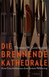 Die brennende Kathedrale - Bild 1