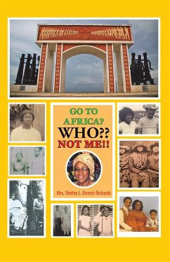 Cover Go to Africa? Who?? Not Me!! (eBook, ePUB)
