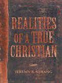 Realities of a True Christian (eBook, ePUB)