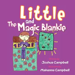 Little and the Magic Blankie (eBook, ePUB) - Campbell, Joshua
