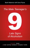 Male Teenager's 9 Late Signs of Alcoholism (eBook, ePUB)