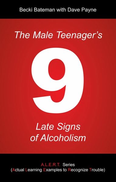 Male Teenager's 9 Late Signs of Alcoholism (eBook, ePUB) Male Teenager's 9 Late Signs of Alcoholism (eBook, ePUB)