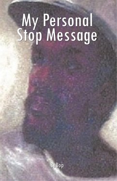 My Personal Stop Message (eBook, ePUB) - Bebop