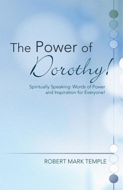 The Power of Dorothy! (eBook, ePUB) - Temple, Robert Mark