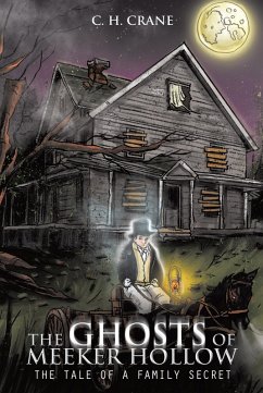 The Ghosts of Meeker Hollow (eBook, ePUB) - Crane, C. H.