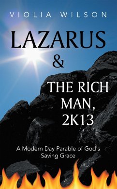 Lazarus and the Rich Man, 2K13 (eBook, ePUB) - Wilson, Viola