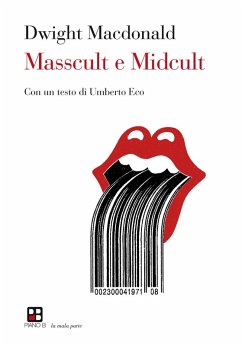 Masscult e midcult - Macdonald, Dwight