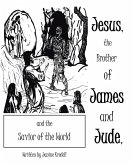 Jesus, the Brother of James and Jude, and the Savior of the World (eBook, ePUB)