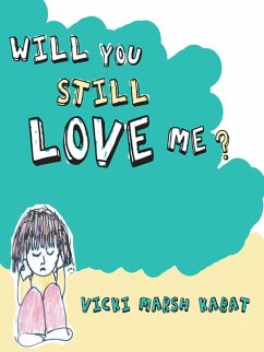 Cover Will You Still Love Me? (eBook, ePUB)
