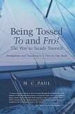 Being Tossed to and Fro? the Way to Steady Yourself (eBook, ePUB)