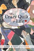Crazy Quilt of Life (eBook, ePUB) Crazy Quilt of Life (eBook, ePUB)