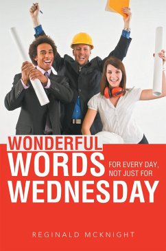 Cover Wonderful Words for Every Day, Not Just for Wednesday (eBook, ePUB)
