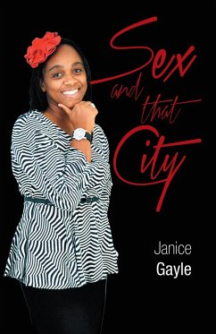 Sex and That City (eBook, ePUB) - Gayle, Janice