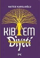 Kibem Diyeti - Karslioglu, Hatice