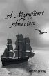 A Magnificent Adventure (eBook, ePUB) - Bild 1