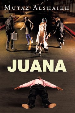 Juana (eBook, ePUB) - Alshaikh, Mutaz