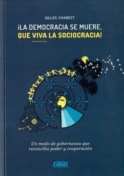 ¡LA DEMOCRACIA SE MUERE, QUE VIVA LA SOCIOGRACIA!