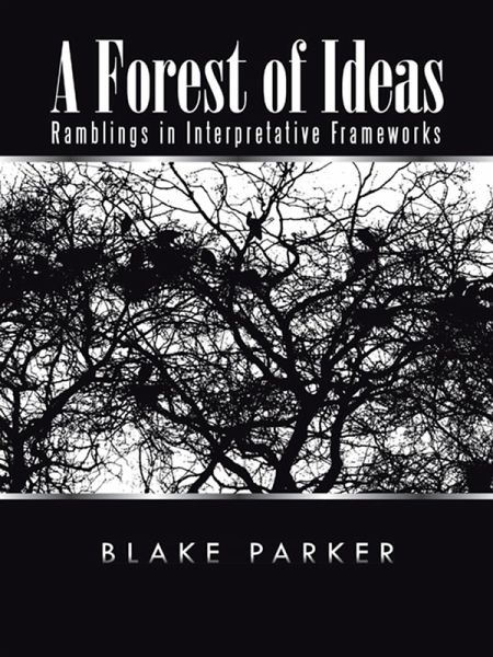 A Forest of Ideas (eBook, ePUB) A Forest of Ideas (eBook, ePUB)