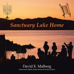 Sanctuary Lake Home (eBook, ePUB) - Malberg, David E.