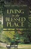 Living in the Blessed Place (eBook, ePUB)