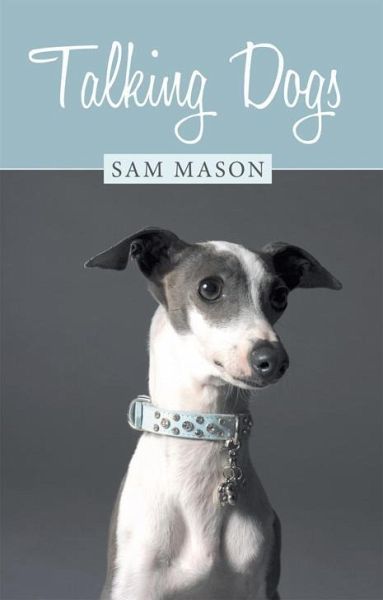 Talking Dogs (eBook, ePUB)