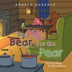 Cover Pig, Bear, and the Pear (eBook, ePUB)