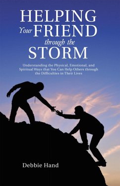 Helping Your Friend Through the Storm (eBook, ePUB) - Hand, Debbie
