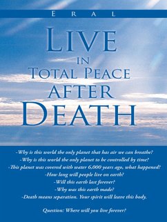 Live in Total Peace After Death (eBook, ePUB) - Eral