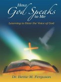 How God Speaks to Me (eBook, ePUB)